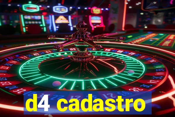 d4 cadastro